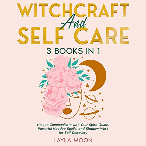 Witchcraft and Self Care by Layla Moon episode artwork