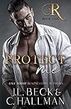 Protect Me: A Mafia Romance (The Rossi Crime Family)