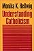 Understanding Catholicism