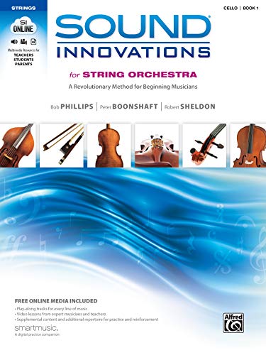 Sound Innovations for String Orchestra, Bk 1: A Revolutionary Method for Beginning Musicians (Cello), Book & Online Media