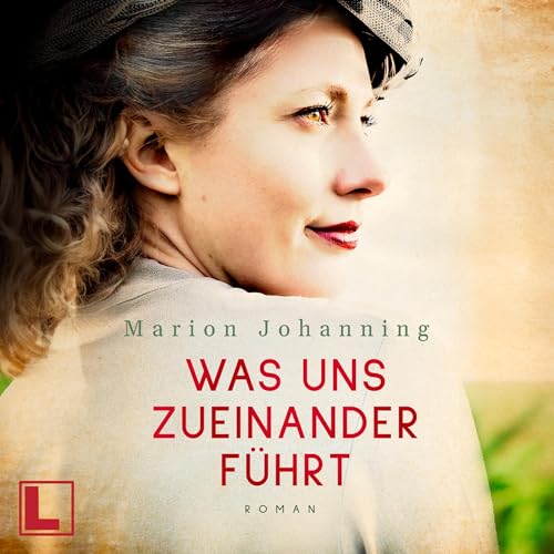 Marion Johanning's Was uns zueinander f&amp;uuml;hrt episode artwork