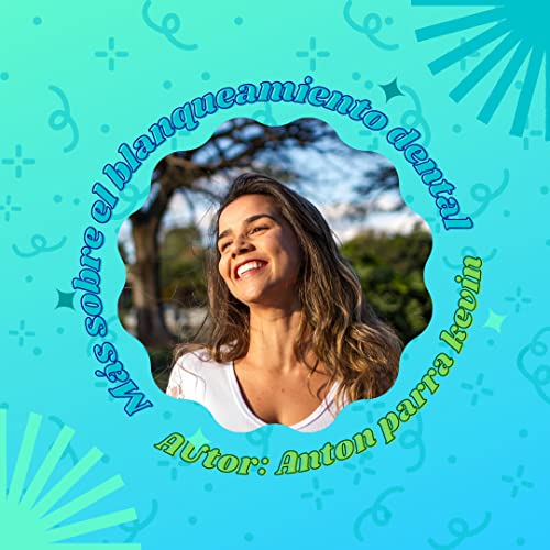 Más sobre el blanqueamiento dental