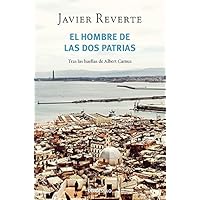 El hombre de las dos patrias: Tras las huellas de Albert Camus (Best Seller)