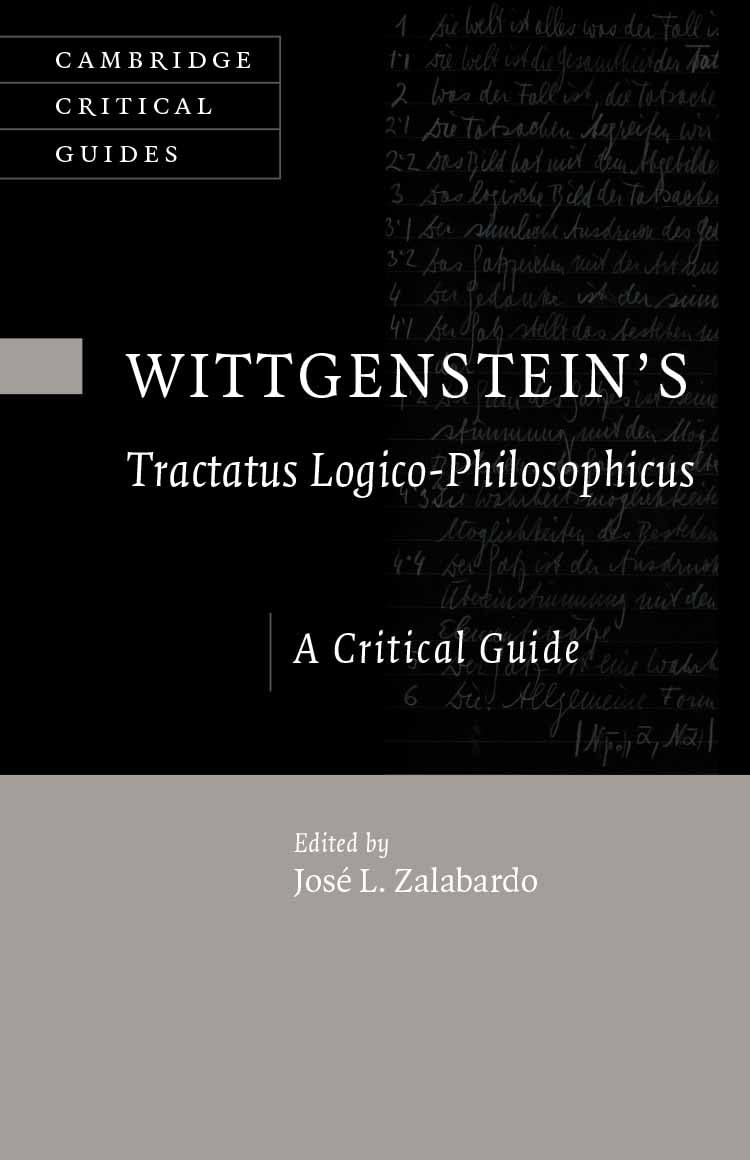 Wittgenstein's Tractatus Logico-Philosophicus (Cambridge Critical Guides)