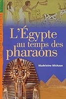 L'Egypte au temps des pharaons 2745908774 Book Cover