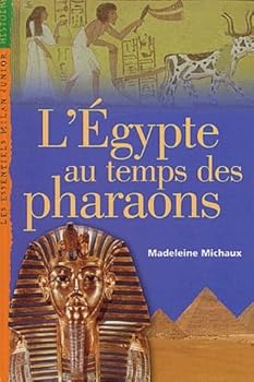 Paperback L'Egypte au temps des pharaons [French] Book