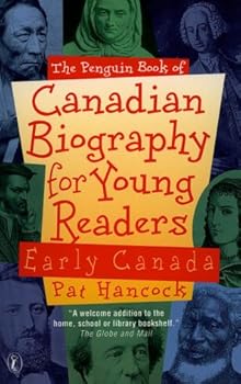 Mass Market Paperback Penguin Book of Canadian Biography for Young Readers (Scholastic) Book