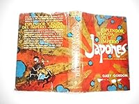 Esplendor y caida del imperio japonés: Desde los sangrientos dias de los samurais hasta el horror de Hiroshima B00CHPNPNK Book Cover