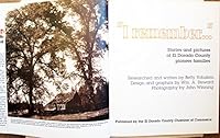 "I remember ... ": Stories and pictures of El Dorado County pioneer families B0006CODR8 Book Cover