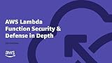 AWS Lambda Function Security & Defense in Depth | Serverless Online Course | AWS Training & Certification