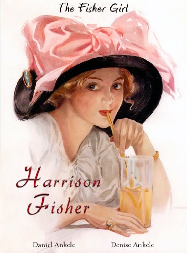 Harrison Fisher: The Fisher Girls-115 Illustrations (English 