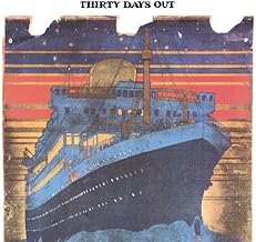 THIRTY DAYS OUT