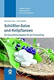 Schüßler-Salze und Heilpflanzen