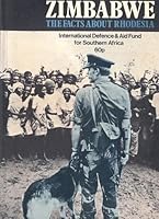 Zimbabwe: The facts about Rhodesia 0904759180 Book Cover