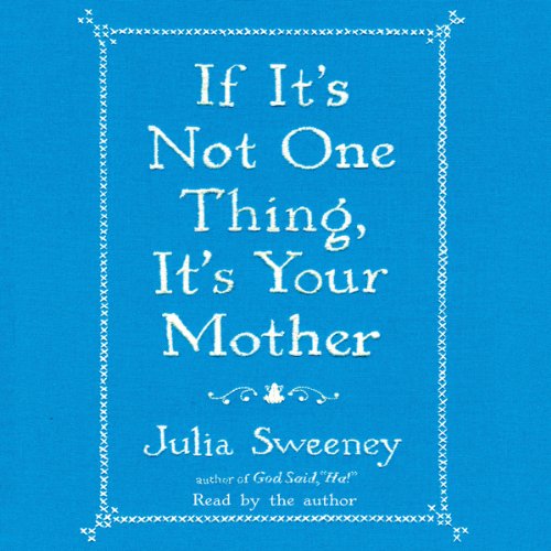 Cover art for If It's Not One Thing, It's Your Mother
