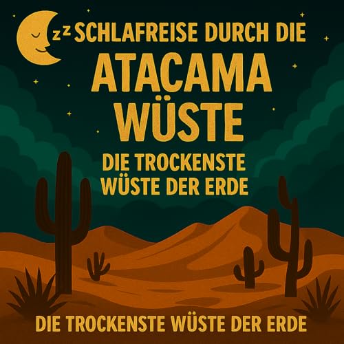 Schlafreise durch die Atacama Wüste