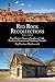 Red Rock Recollections, Volume II: Fun Historic Stops in Southern Utah, Northern Arizona and Southern Nevada