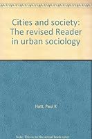 Cities and society: The revised Reader in urban sociology B0007I0RF8 Book Cover