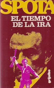 Unknown Binding El tiempo de la ira (Escritores mexicanos) (Spanish Edition) [Spanish] Book