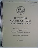 Detecting Counterfeit and Altered U.S. Coins 0896370151 Book Cover
