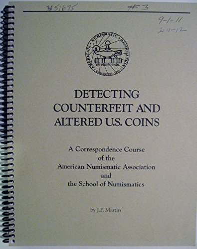 Detecting Counterfeit and Altered U.S. Coins (A... 0896370151 Book Cover