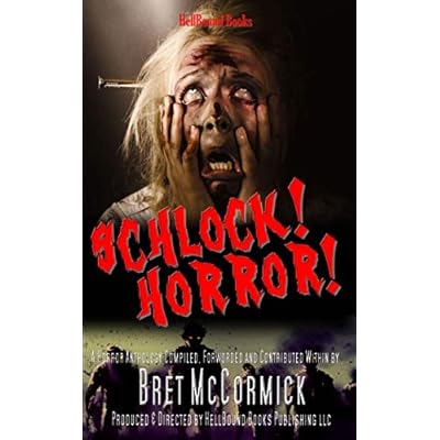 Schlock! Horror!