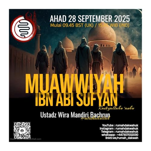 Ustadz Wira Mandiri Bachrun | Sirah | Muawwiyah Ibn Abi Sufyan Radiyallahu Anhu