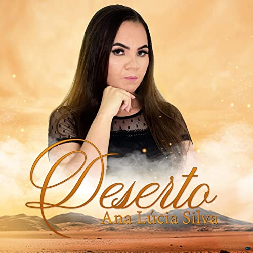 Deserto by Ana Lucia Silva on Prime Music