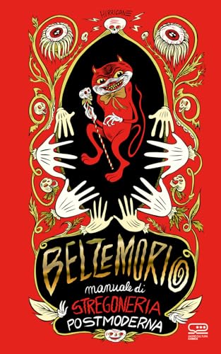 Belzemorio. Manuale di stregoneria postmodern