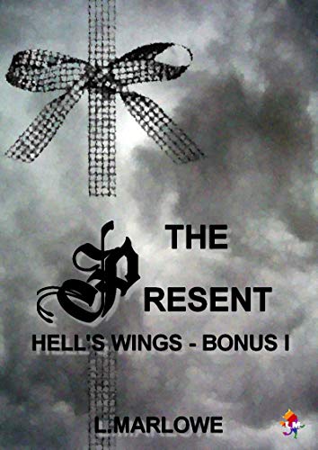 Télécharger The Present: Bonus I (HELL'S WINGS) livre En ligne