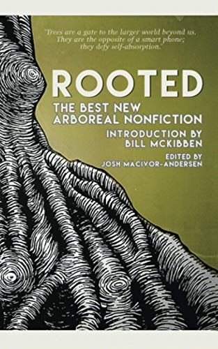 Rooted:: The Best New Arboreal Nonfiction