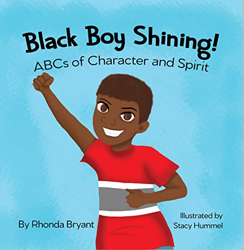 Black Boy Shining! ABCs of Character and Spirit book cover