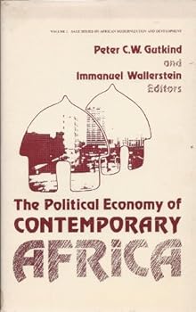 Paperback The Political Economy of Contemporary Africa (SAGE Series on African Modernization & Development) Book