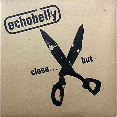 ECHOBELLY close but Ltd EDITION with 12 inch single