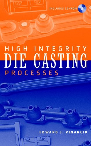 High Integrity Die Casting Processes 1st Edition, Kindle Edition