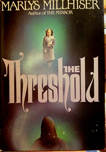 By Marlys Millhiser The Threshold (1St Edition)... B00SCVSQGO Book Cover