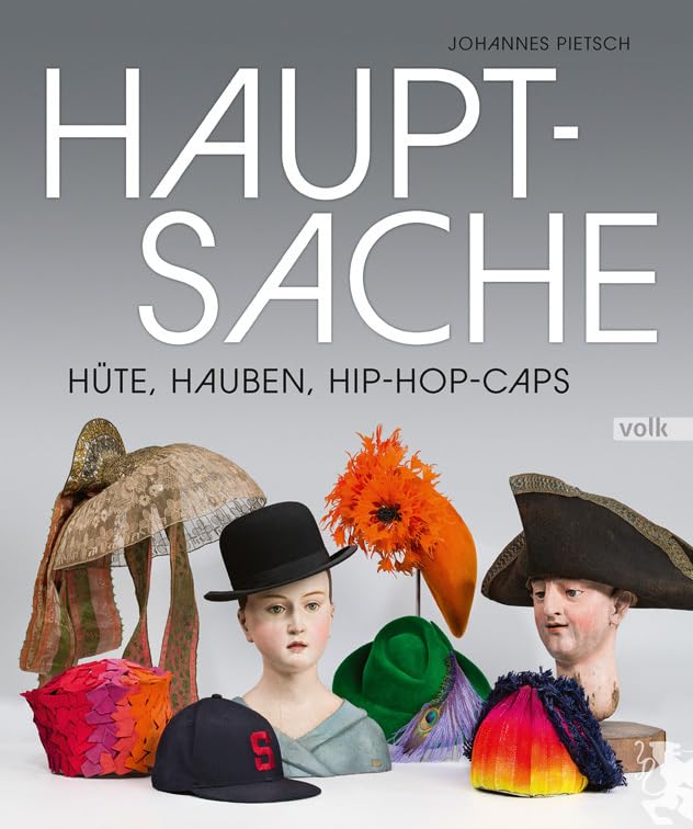 Hauptsache: Hüte, Hauben, Hip-Hop-Caps