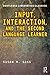Input, Interaction, and the Second Language Learner (Routledge Linguistics Classics)