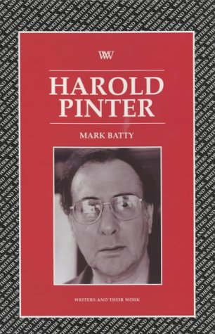 Harold Pinter (Writers and their Work)
