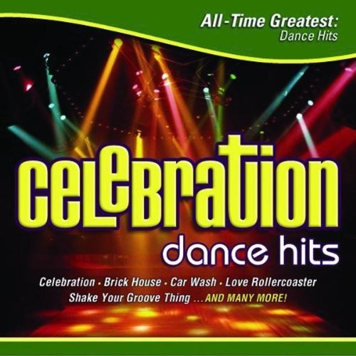 Celebration AllTime Greatest Dance Songs Celebration AllTime