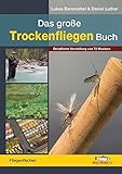 jenzi fliegenbindeset  Das große Trockenfliegen-Buch: inkl. detaillierter Vorstellung von 72 Mustern