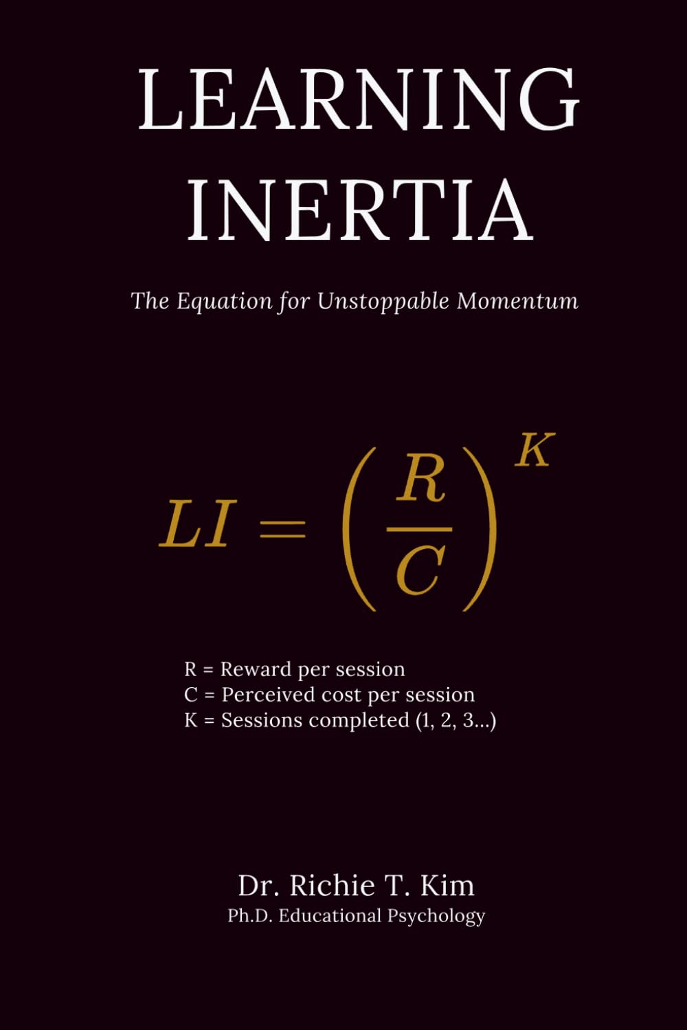 LEARNING INERTIA: The Equation for Unstoppable Momentum