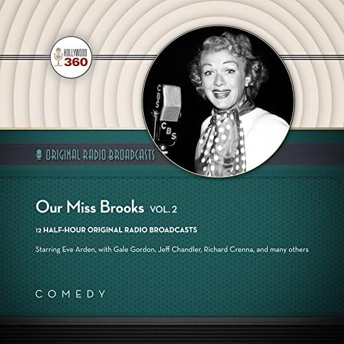 Our Miss Brooks, Vol. 2 - CBS Radio - producer