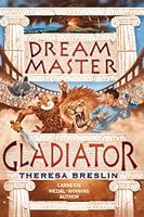Dream Master: Gladiator 0385604246 Book Cover
