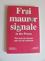 Freimaurersignale in der Presse: Wie man sie erkennt und was sie bedeuten 3929170965 Book Cover