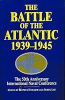 The Battle of the Atlantic 1939-45 1557500584 Book Cover
