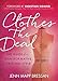 Produktbild Clothes the Deal: The Guide for Transformative Personal Style