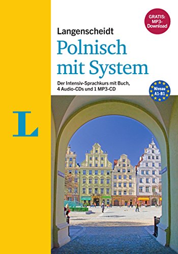 Langenscheidt Polnisch mit System - Sprachkurs für Anfänger und Fortgeschrittene: Der Intensiv-Spr Langenscheidt Polnisch mit System - Sprachkurs für Anfänger und Fortgeschrittene: Der Intensiv-Spr