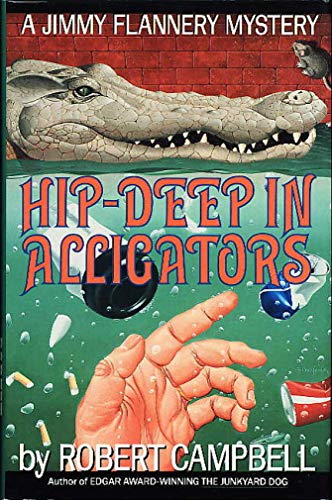 Hip-deep in Alligators 0453005772 Book Cover