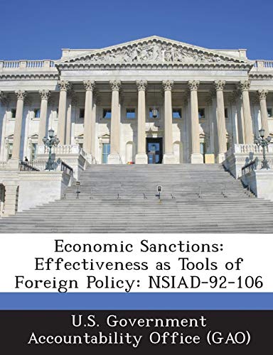 Economic Sanctions: Effectiveness as Tools of Foreign Policy: Nsi...